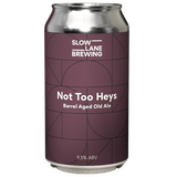 Slow Lane Brewing Not Too Heys Barrel Aged Old Ale 375mL